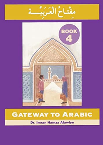 Imran Alawiye - Gateway to Arabic : Book 4 - Paperback image 1