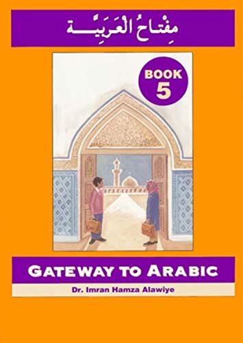 Gateway to Arabic : Book 5 - Paperback image 1