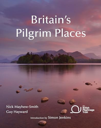 Guy Hayward - Britain's Pilgrim Places : The First Complete Guide image 1