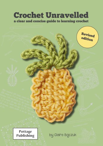 Claire E. Bojczuk - Crochet Unravelled : A Clear and Concise Guide to image 1