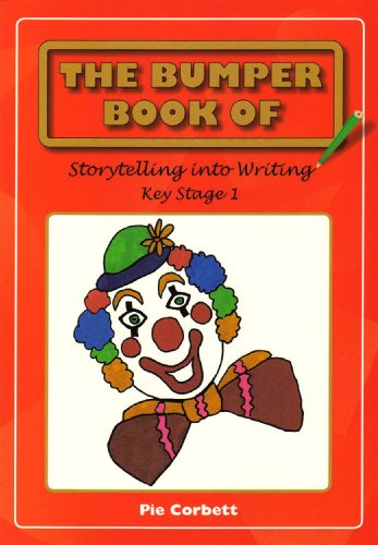 Pie Corbett - Bumper Book of Story Telling into Writing at Key Stage 1 image 1