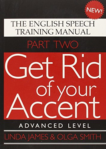 Olga Smith - Get Rid of Your Accent : The English Speech Training Manu image 1