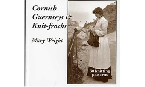 Mary Wright - Cornish Guernseys and Knit-frocks - Paperback image 1
