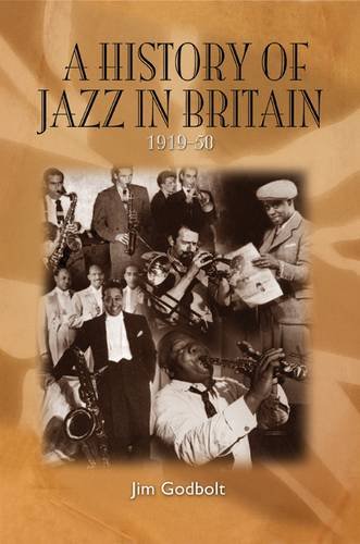 Jim Godbolt - A History of Jazz in Britain, 1919-50 - Paperback image 1