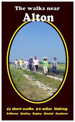 Bill Andrews - Walks Near Alton : 45 Short Walks  Selborne Bentley Rop image 1