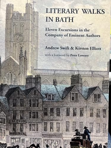 Kirsten Elliott - Literary Walks in Bath : Eleven Excursions in the Co image 1