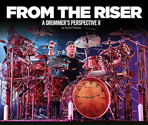 From the Riser : A Drummer's Perspective II - Hardback image 1