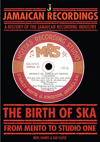 NOEL HAWKS & JAH FLO - BIRTH OF SKA FROM MENTO T - BOOK image 1