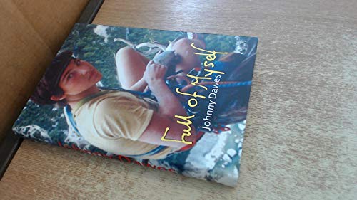 Johnny Dawes - Full of Myself - Hardback image 1