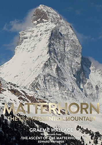 Edward Whymper - Matterhorn : The Quintessential Mountain - Hardback image 1