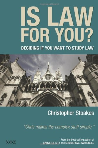 Christopher Stoakes - Is Law for You? : Deciding If You Want to Study image 1