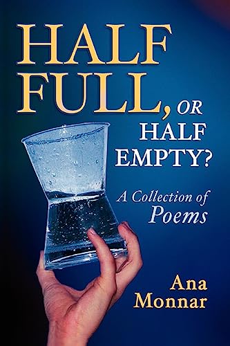 Half Full, Or Half Empty?