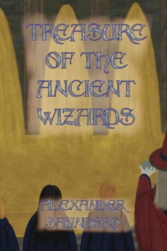 Treasure of the Ancient Wizards