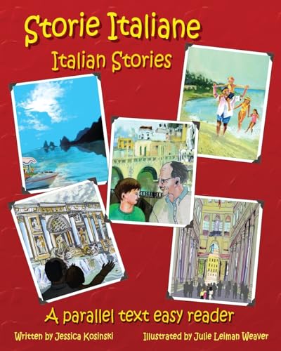 Storie Italiane - Italian Stories: A Parallel Text Easy Reader