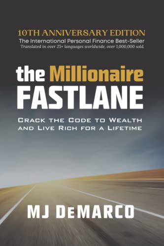 MJ DeMarco - Millionaire Fastlane : Crack the Code to Wealth and Live image 1