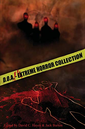 D.O.A.: Extreme Horror Anthology