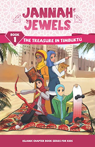 Jannah Jewels Book 1: The Treasure of Timbuktu