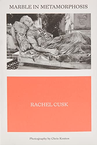 Rachel Cusk - Marble in Metamorphosis - Paperback image 1