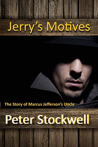 Stockwell - Jerry's Motives: The Story of Marcus Jefferson' Uncle - pa image 1