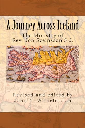 A Journey Across Iceland: The Ministry of Rev. Jon Sveinsson S.J.