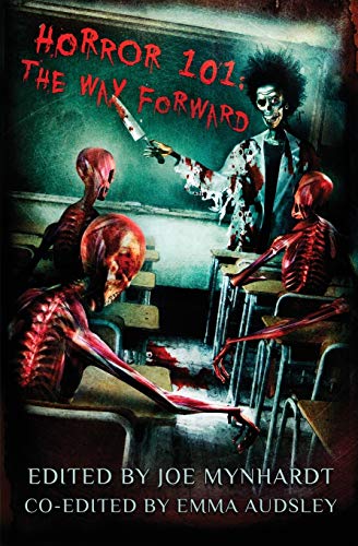 Horror 101: The Way Forward