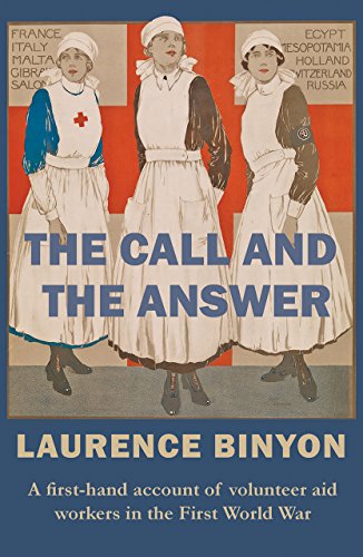 Laurence Binyon - Call and the Answer : A First-Hand Account of Volunt image 1