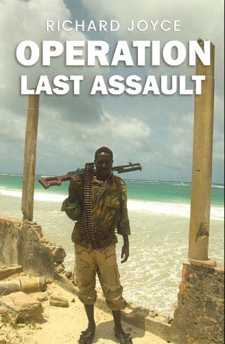 Richard Joyce - Operation Last Assault - Hardback image 1