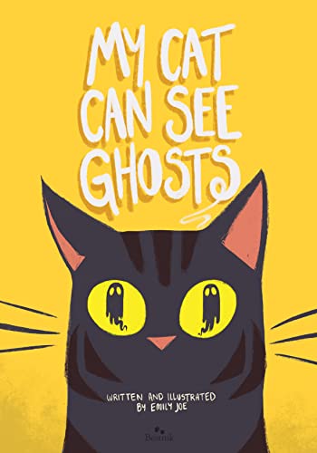 Emily Joe - My Cat Can See Ghosts - Hardback image 1