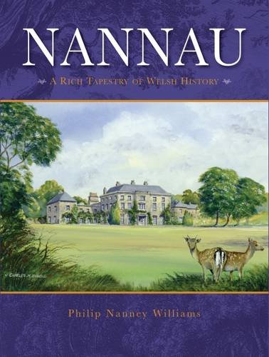 Nannau - A Rich Tapestry of Welsh History - Hardback image 1