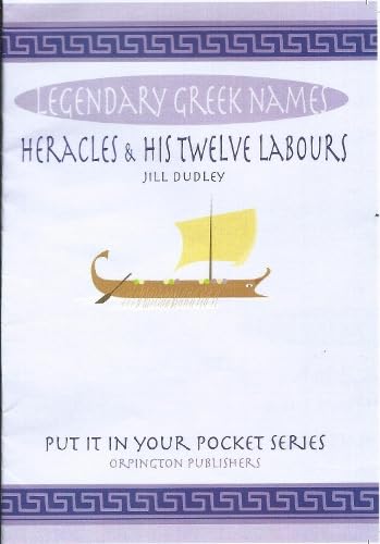Jill Dudley - Heracles and his Twelve Labours : Legendary Greek names image 1