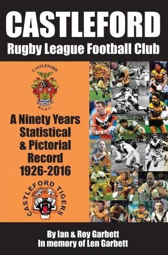Ian & Roy  Garbett - Castleford Rugby League Football Club : A Ninety image 1