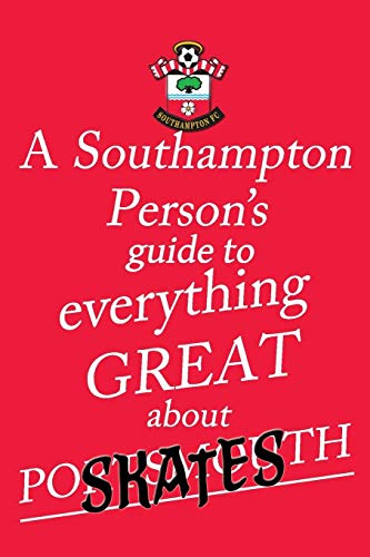 A Southampton Person's Guide To Everything Great About Portsmouth