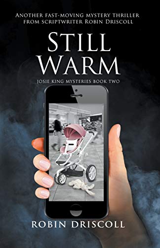 Robin Driscoll - Still Warm : 2 - Paperback image 1