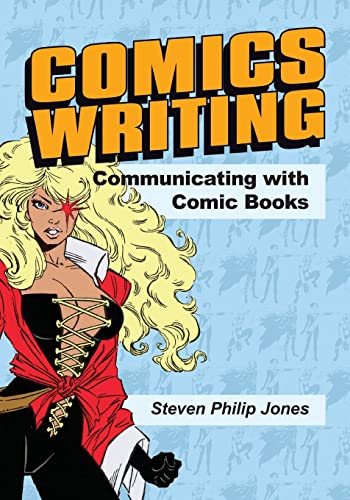 Comics Writing: Communicating with Comic Books