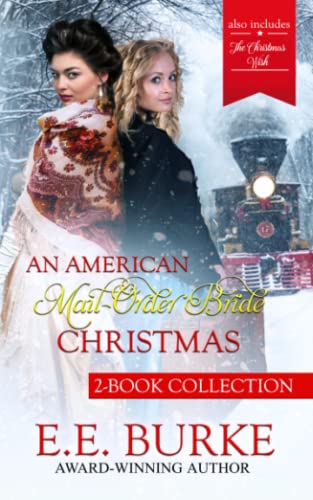 An American Mail-Order Bride Christmas: 2-Book Collection