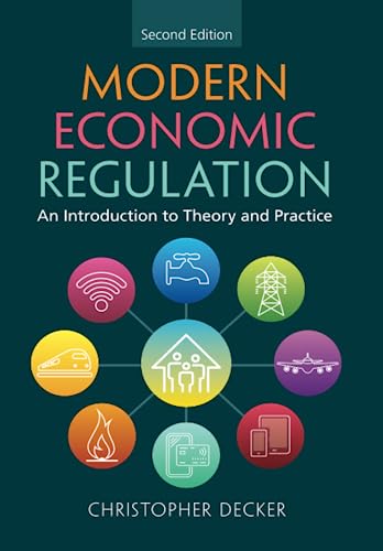 Christopher Decker - Modern Economic Regulation : An Introduction to T image 1