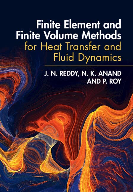 P. Roy - Finite Element and Finite Volume Methods for Heat Transfer an image 1