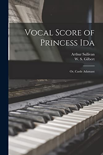 Sullivan - Vocal Score of Princess Ida : or, Castle Adamant - paperba image 1