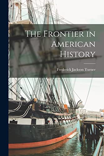 The Frontier in American History