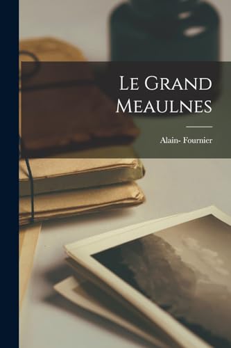 Le Grand Meaulnes