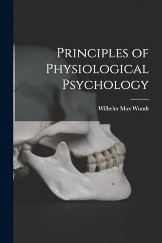 Principles of Physiological Psychology