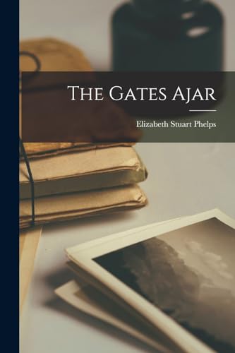 The Gates Ajar