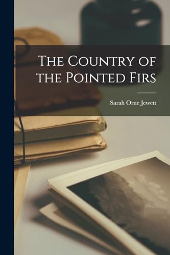 The Country of the Pointed Firs