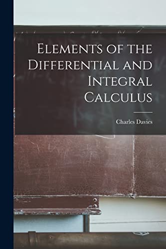 Elements of the Differential and Integral Calculus