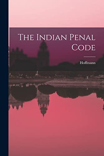 The Indian Penal Code