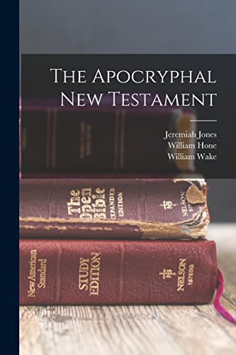 The Apocryphal New Testament