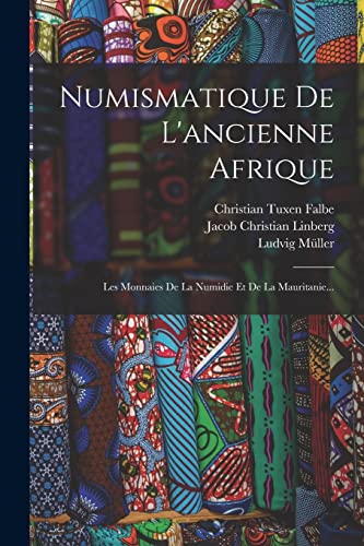 M?ller - Numismatique De L'ancienne Afrique: Les Monnaies De La Numid image 1