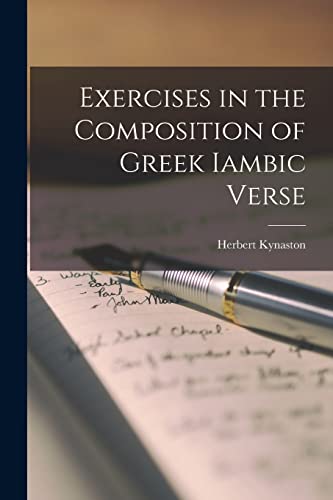 Exercises in the Composition of Greek Iambic Verse