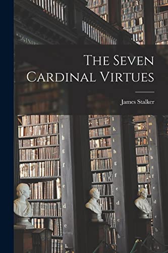 The Seven Cardinal Virtues