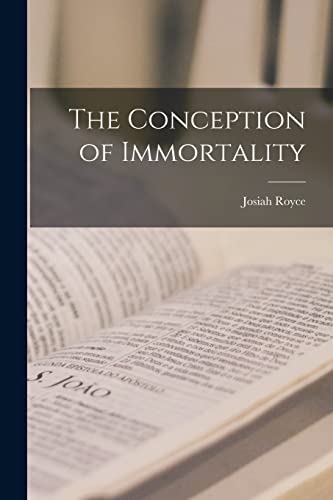 The Conception of Immortality